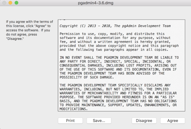 pgAdmin on Mac OS X installer license agreement dialog pgAdmin on Mac OS X installer license agreement dialog